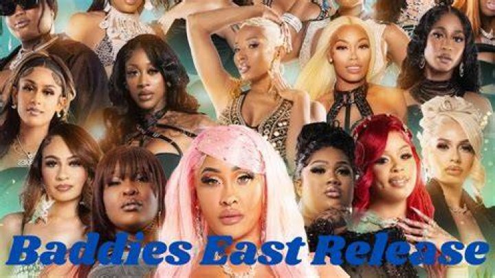 Baddies East Release Date Rumors When Is It Coming Out?