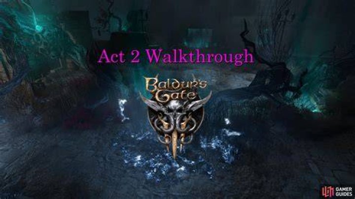 Baldur&rsquo;s Gate 3 Act 2 Shadowlands Map Act 2 Shadowlands Walkthrough Baldur's Gate 3