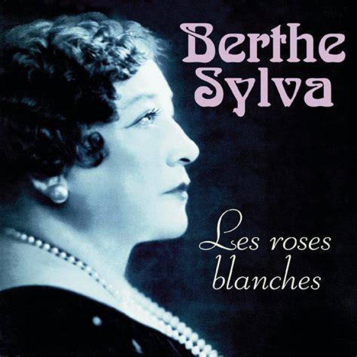 Berthe Sylva Les plus belles chansons de Berthe Sylva Vol 2 (Full