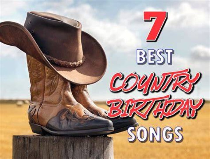The Perfect Playlist 7 Country Songs To Celebrate Your Birthday