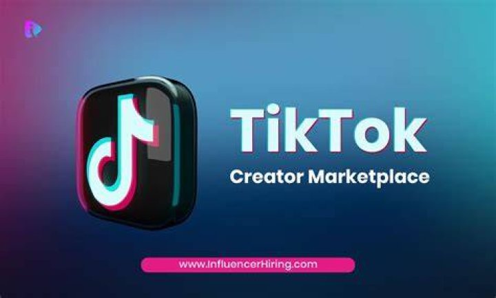 Tik Tok Creator Marketplace The Complete Guide